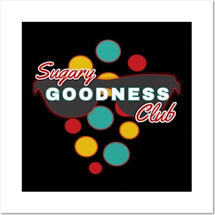 Sugary Goodness Club | Fun | Expressive | Posters and Art